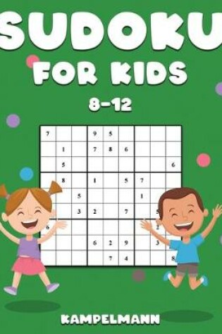 Cover of Sudoku for Kids 8-12