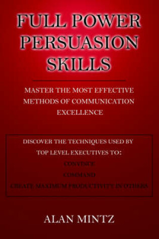 Cover of Full Power Persuasion Skills