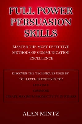 Book cover for Full Power Persuasion Skills
