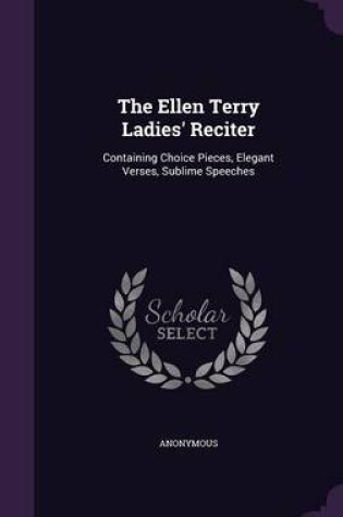 Cover of The Ellen Terry Ladies' Reciter