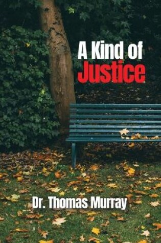 Cover of A Kind of Justice