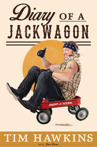 Cover of Diary of a Jackwagon