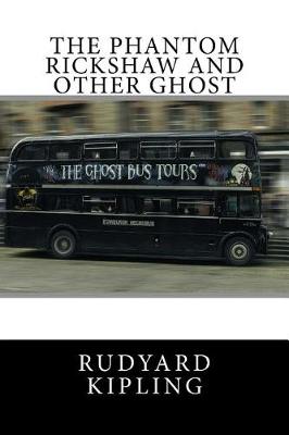 Book cover for The Phantom Rickshaw and Other Ghost