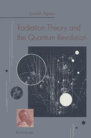 Cover of Radiation Theory and the Quantum Revolution