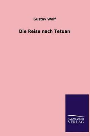 Cover of Die Reise Nach Tetuan