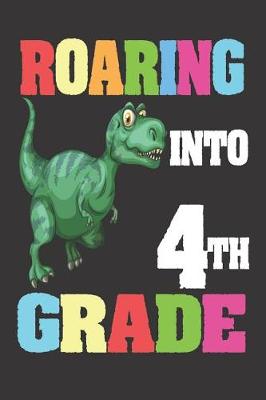 Book cover for Roaring Into 4th Grade