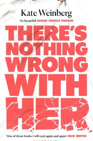 Cover of There’s Nothing Wrong With Her