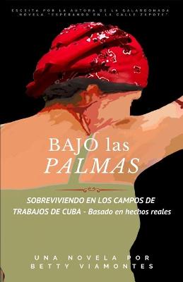 Book cover for Bajo las palmas