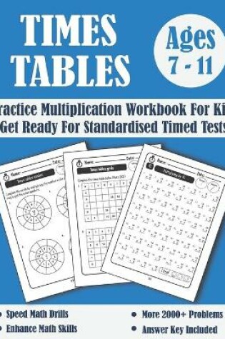 Cover of Times Tables Tests Workbook For Kids Ages 7-11