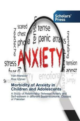 Cover of Morbidity of Anxiety in Children and Adolescents