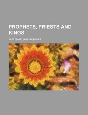 Book cover for Prophets, Priests and Kings