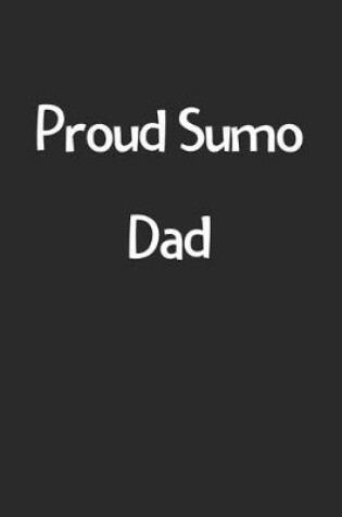 Cover of Proud Sumo Dad