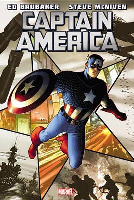 Book cover for Captain America By Ed Brubaker - Vol. 1: Capta