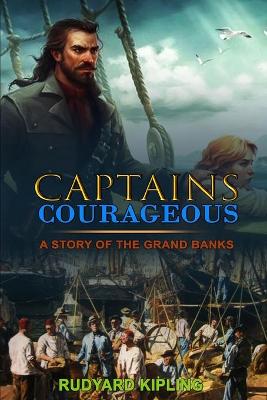 Book cover for Captains Courageous a Story of the Grand Banks by Rudyard Kipling