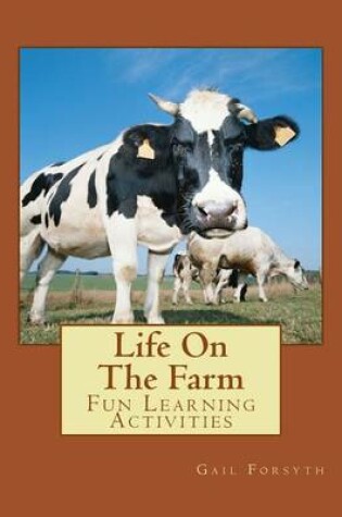 Cover of Life On The Farm