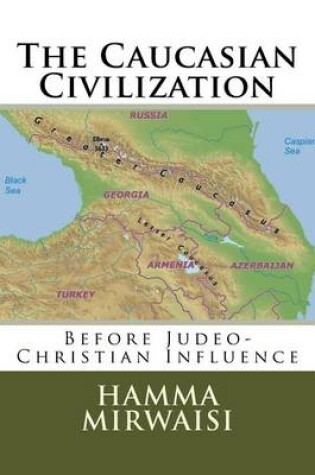 Cover of The Caucasian Civilization