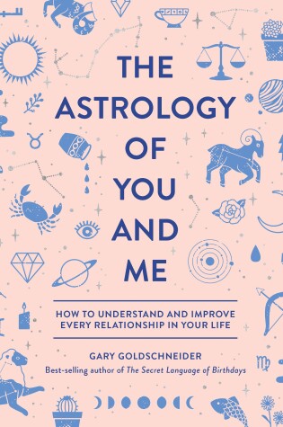Cover of The Astrology of You and Me