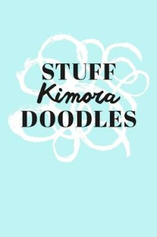 Cover of Stuff Kimora Doodles