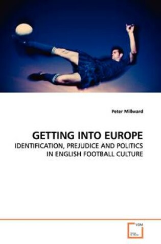Cover of Getting Into Europe