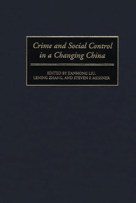 Book cover for Crime and Social Control in a Changing China