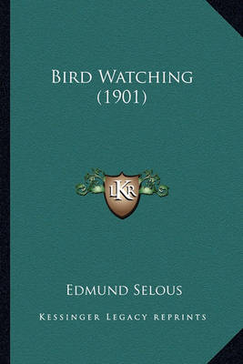 Book cover for Bird Watching (1901) Bird Watching (1901)