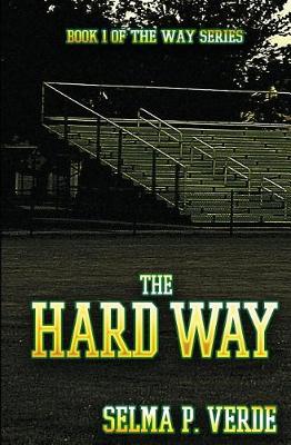 Book cover for The Hard Way