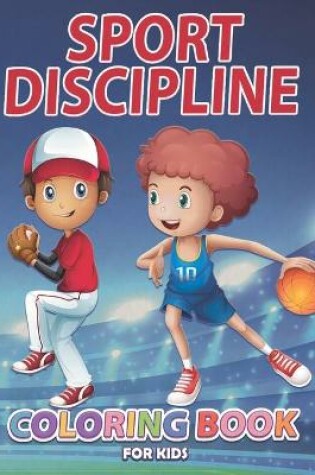 Cover of Sport Discipline Coloring Book For Kids