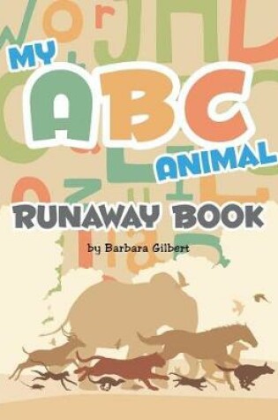 Cover of My ABC Animal Runaway Book