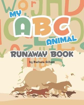 Book cover for My ABC Animal Runaway Book