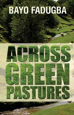 Book cover for Across Green Pastures