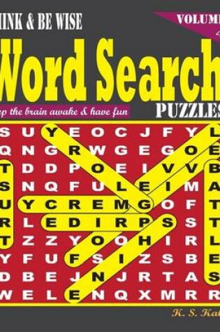 Cover of Think & be Wise Word Search Puzzles, Vol. 4