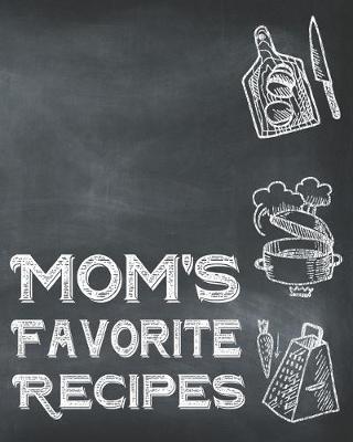 Book cover for Mom's Favorite Recipes