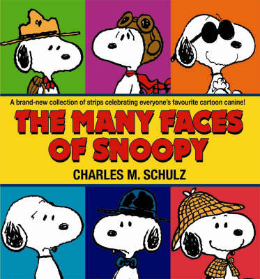 Book cover for Many Faces of Snoopy: Peanuts Colour Collection