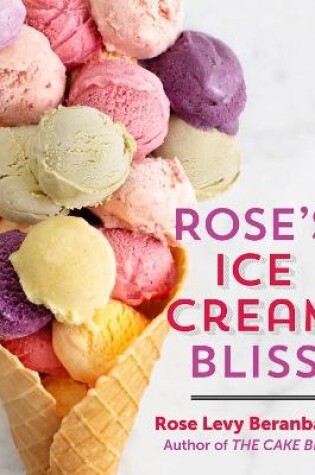 Cover of Rose's Ice Cream Bliss