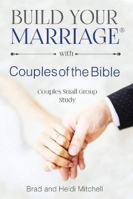 Book cover for Build Your Marriage with Couples of the Bible