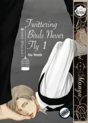 Book cover for TWITTERING BIRDS NEVER FLY GN VOL 01 (Yaoi Manga)