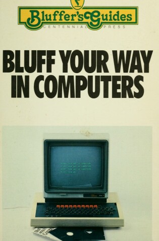 Cover of Bluff Your Way in Computers