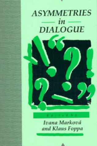 Cover of Asymmetries in Dialogue