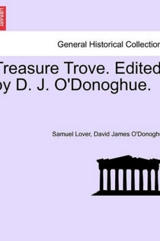 Cover of Treasure Trove. Edited by D. J. O'Donoghue.