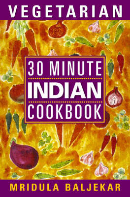 Cover of 30 Minute Vegetarian Indian