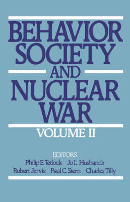 Cover of Behavior, Society, and Nuclear War: Volume II