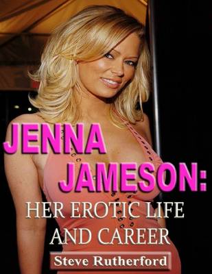 Book cover for Jenna Jameson: Her Erotic Life and Career