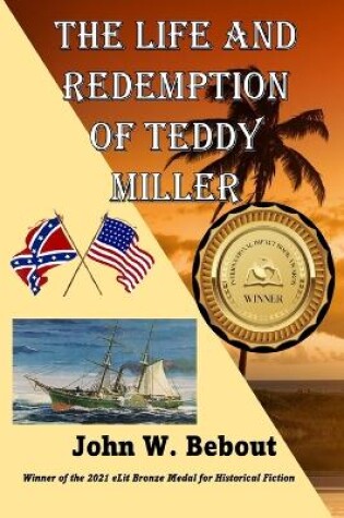 Cover of The Life and Redemption of Teddy Miller