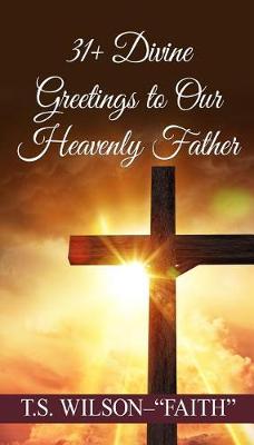 Book cover for 31+ Divine Greetings to Our Heavenly Father