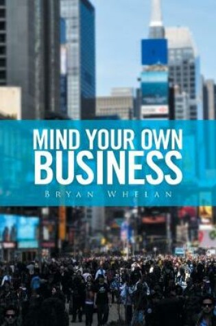 Cover of Mind Your Own Business