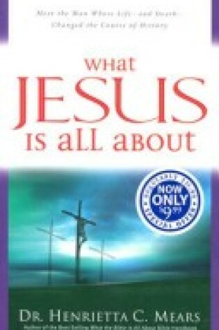 Cover of What Jesus Is All about