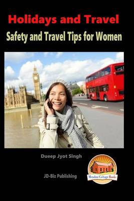 Book cover for Holidays and Travel - Safety and Travel Tips for Women