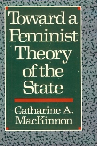 Cover of Toward a Feminist Theory of the State