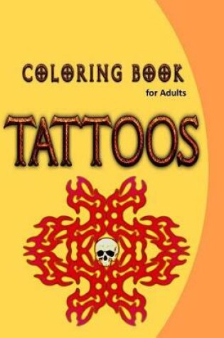 Cover of Coloring Book for Adults-Tattoos