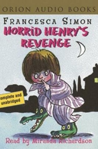 Cover of Horrid Henry's Revenge Book & Tape Pack